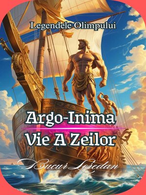cover image of Argo Inima Vie a Zeilor